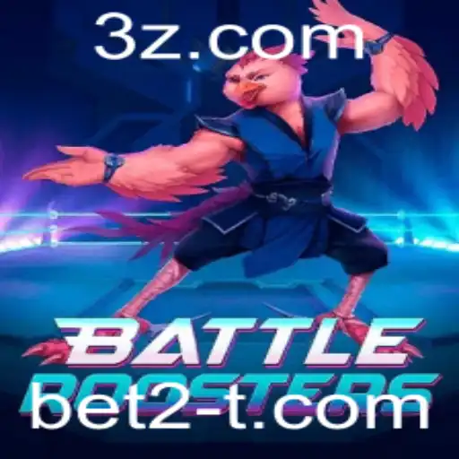 Descubra o Universo Empolgante de BattleRoosters e Como Apostar Usando bet2